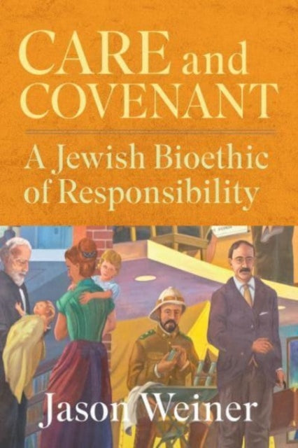 Book cover of: Care and Covenant. By: Jason Weiner