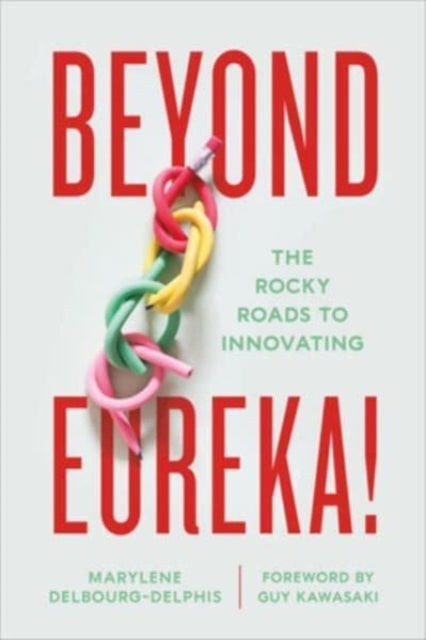 Book cover of: Beyond Eureka!. By: Marylène Delbourg-Delphis