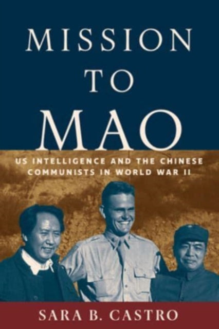 Book cover of: Mission to Mao. By: Sara B. Castro