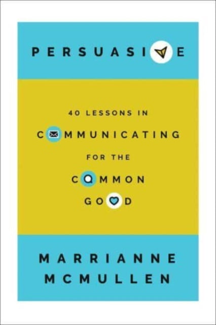 Book cover of: Persuasive. By: Marrianne McMullen
