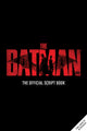 Book cover of: Batman: The Official Script Book. By: To Come