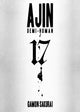 Book cover of: AJIN: DEMI-HUMAN VOL. 17. By: Gamon Sakurai