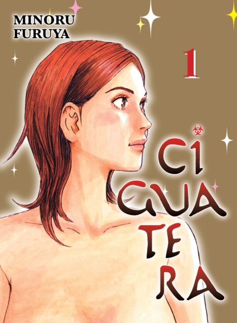 Book cover of: Ciguatera, volume 1. By: Minoru Furuya