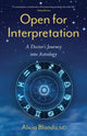 Book cover of: Open for Interpretation. By: Alicia Blando