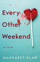 Book cover of: Every Other Weekend. By: Margy Klaw