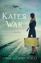 Book cover of: Kate's War. By: Linda Stewart Henley
