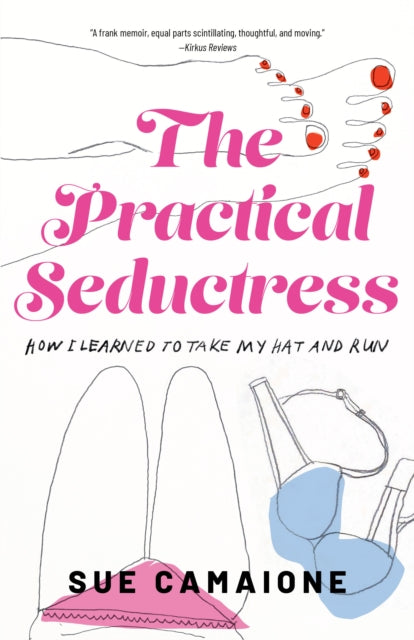 Book cover of: Practical Seductress. By: Camaione Sue