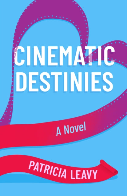 Book cover of: Cinematic Destinies