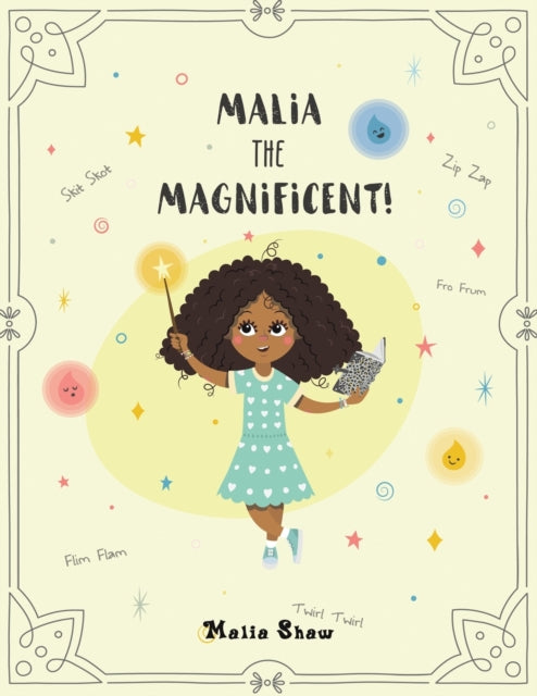 Book cover of: Malia the Magnificent!