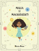 Book cover of: Malia the Magnificent!