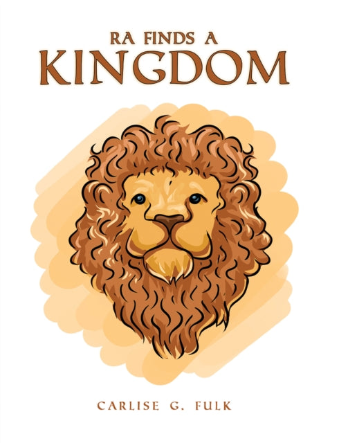 Book cover of: Ra Finds a Kingdom. By: Carlise G. Fulk