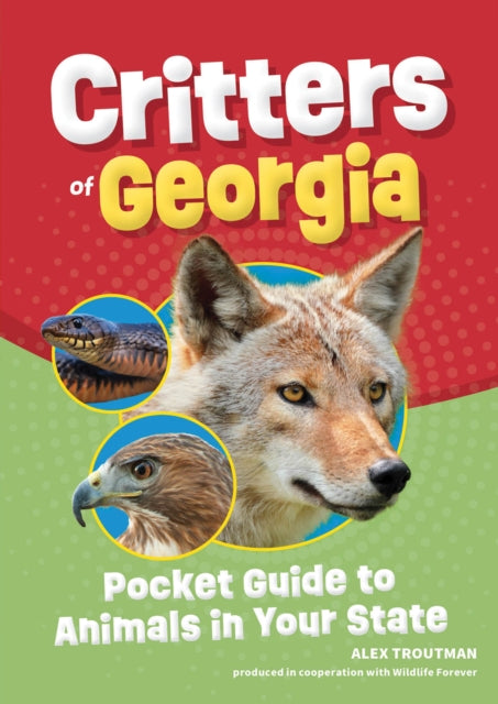 Book cover of: Critters of Georgia. By: Alex Troutman