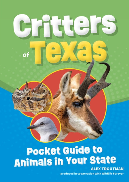 Book cover of: Critters of Texas. By: Alex Troutman