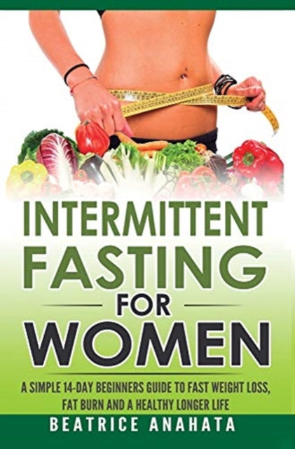Book cover of: Intermittent Fasting for Women