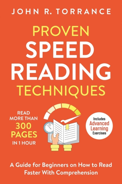 Book cover of: Proven Speed Reading Techniques. By: John R. Torrance