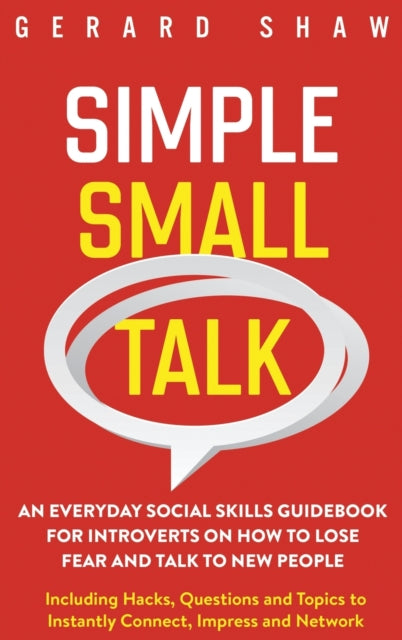 Book cover of: Simple Small Talk. By: Gerard Shaw