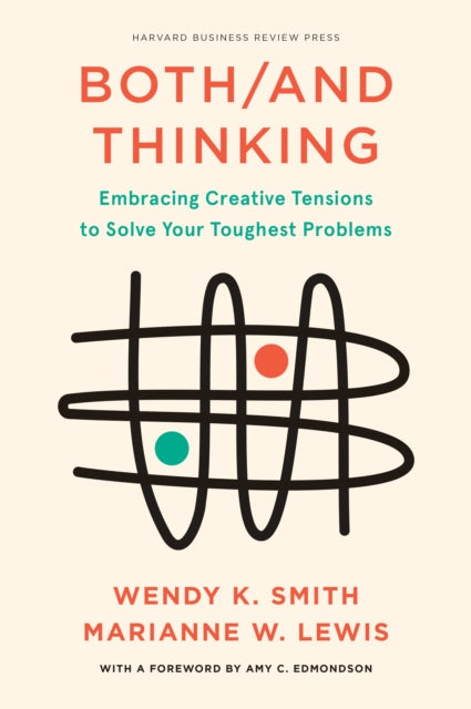 Book cover of: Both/And Thinking. By: Wendy Smith