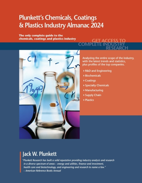 Book cover of: Plunkett's Chemicals, Coatings & Plastics Industry Almanac 2024. By: Jack W. Plunkett