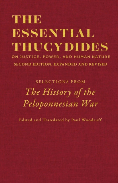 Book cover of: Essential Thucydides: On Justice, Power, and Human Nature. By: Thucydides