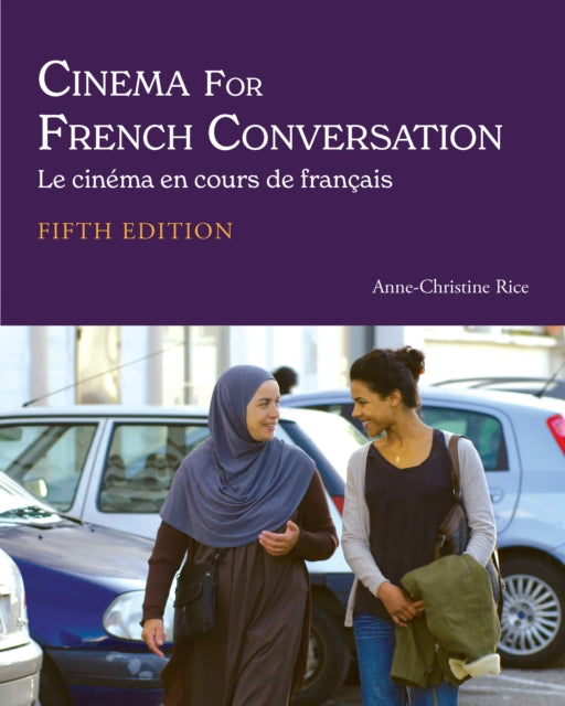 Book cover of: Cinema for French Conversation. By: Anne-Christine Rice