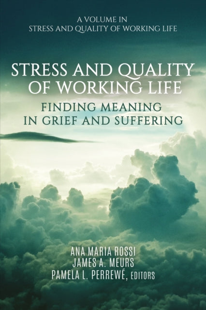 Book cover of: Stress and Quality of Working Life. By: Ana Maria Rossi