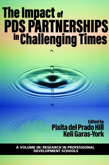 Book cover of: Impact of PDS Partnerships in Challenging Times. By: Pixita del Prado Hill