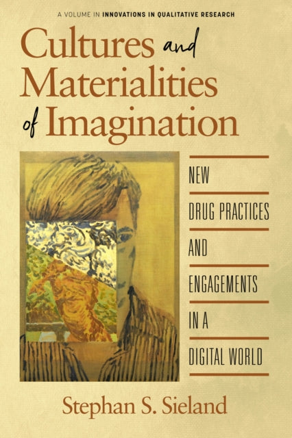 Book cover of: Cultures and Materialities of Imagination. By: Stephan S. Sieland