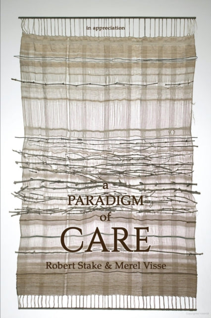 Book cover of: Paradigm of Care. By: Robert E. Stake