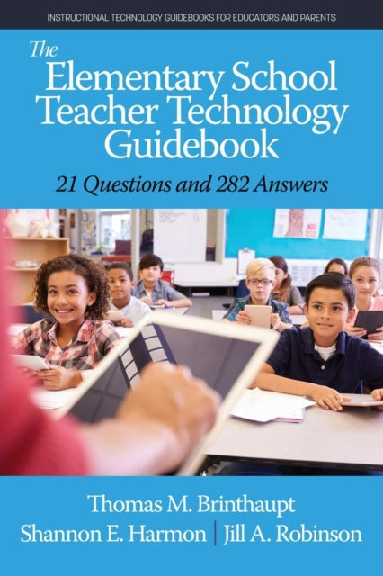 Book cover of: Elementary School Teacher Technology Guidebook. By: Thomas M. Brinthaupt