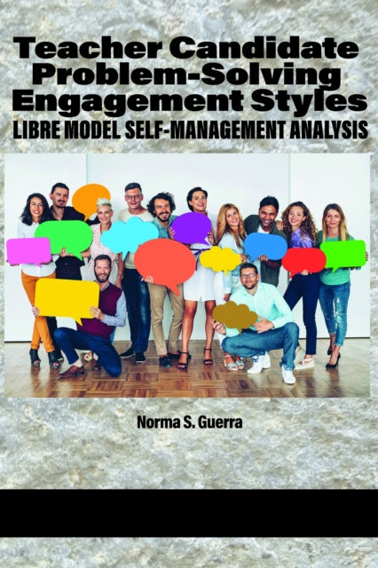 Book cover of: Teacher Candidate Problem-Solving Engagement Styles. By: Norma S. Guerra