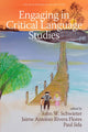 Book cover of: Engaging in Critical Language Studies. By: John W. Schwieter