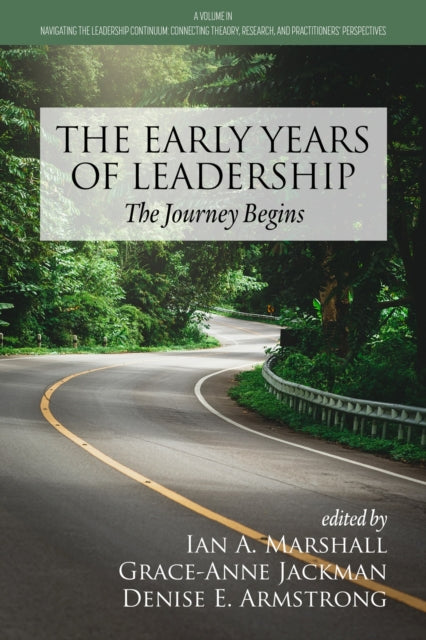 Book cover of: Early Years of Leadership. By: Ian A. Marshall