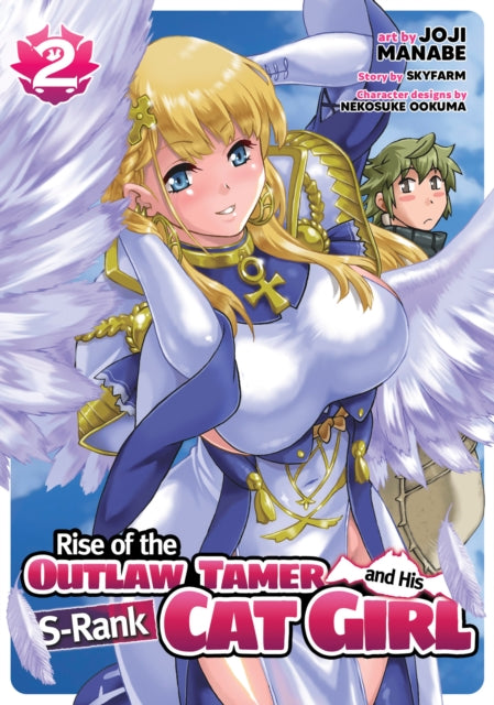 Book cover of: Rise of the Outlaw Tamer and His S-Rank Cat Girl (Manga) Vol. 2. By: Skyfarm