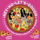 Book cover of: Hey Ho Let's Dough!. By: Joshua Ploeg