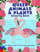 Book cover of: Queer Animals and Plants Coloring Book. By: Kes Otter Lieffe