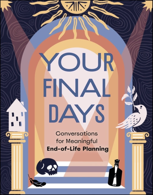 Book cover of: Your Final Days