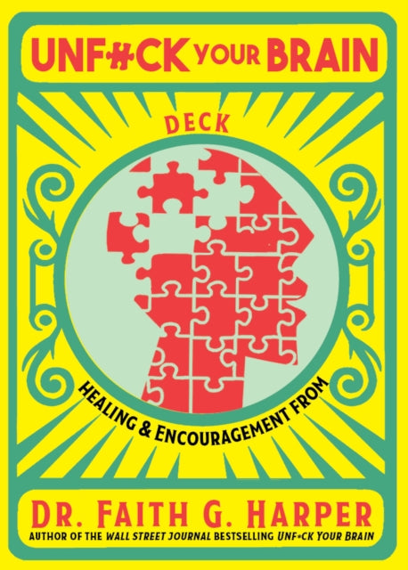 Book cover of: Unfuck Your Brain Deck
