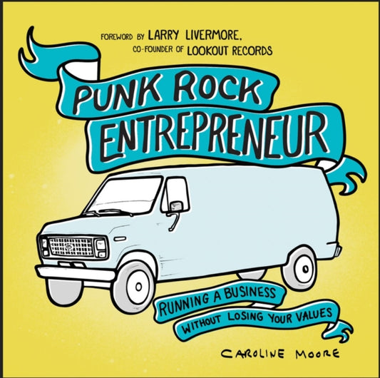 Book cover of: Punk Rock Entrepreneur, 2nd Ed.