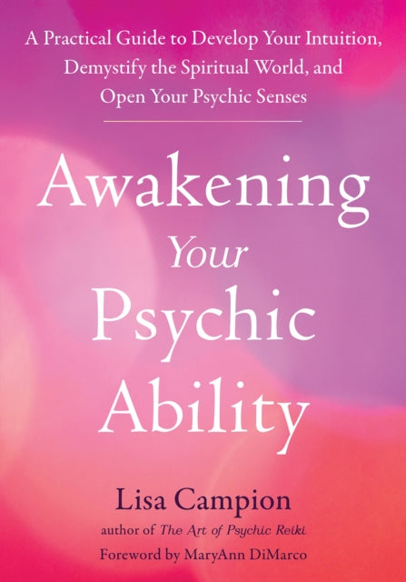 Book cover of: Awakening Your Psychic Ability. By: Lisa Campion