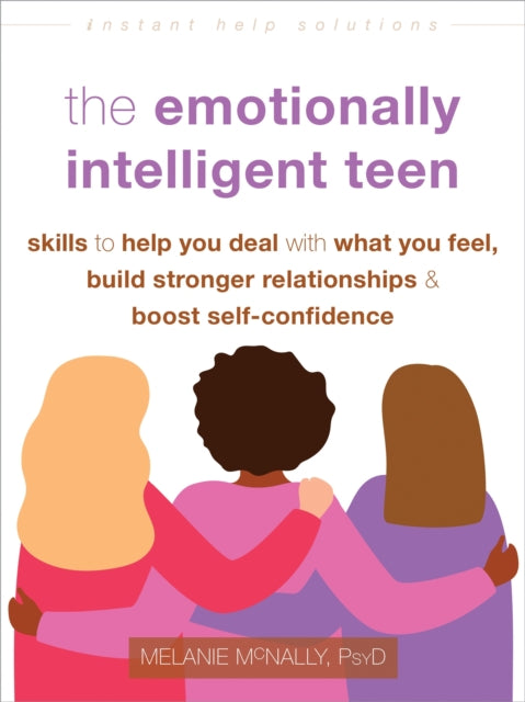 Book cover of: The Emotionally Intelligent Teen. By: Melanie McNally