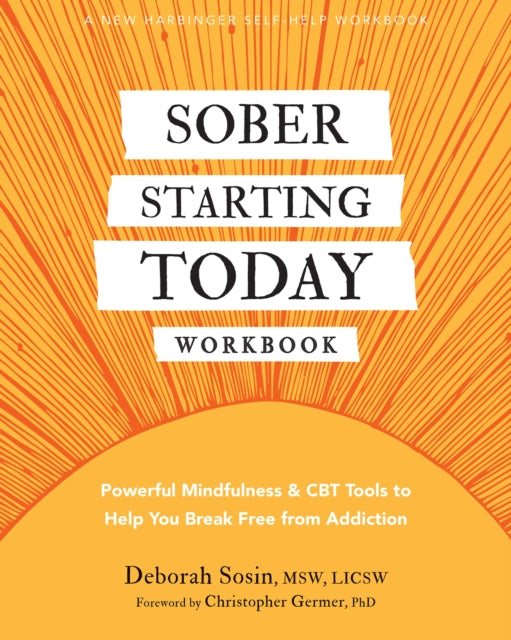 Book cover of: Sober Starting Today Workbook. By: Deborah Sosin