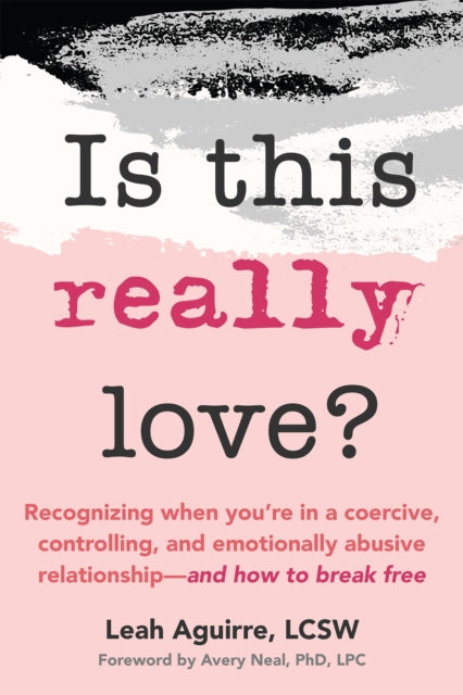 Book cover of: Is This Really Love?. By: Leah Aguirre