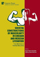 Book cover of: Societal Constructions of Masculinity in Chicanx and Mexican Literature. By: Kathryn Quinn-Sanchez