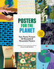 Book cover of: Posters for the Planet. By: Princeton Architectural Press