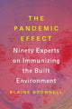 Book cover of: Pandemic Effect. By: Blaine Brownell