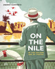 Book cover of: On the Nile in the Golden Age of Travel. By: Andrew Humphreys