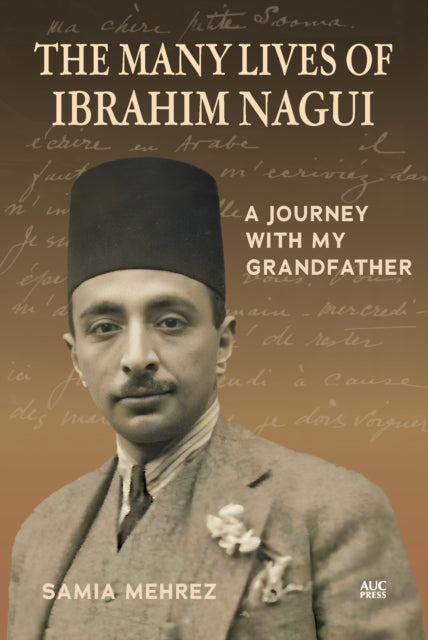 Book cover of: Many Lives of Ibrahim Nagui. By: Ellis MEHREZ