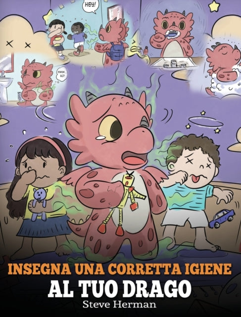 Book cover of: Insegna una corretta igiene al tuo drago