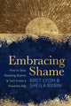 Book cover of: Embracing Shame. By: Bret Lyon