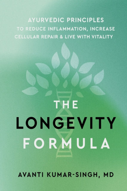 Book cover of: Longevity Formula. By: Avanti Kumar-Singh